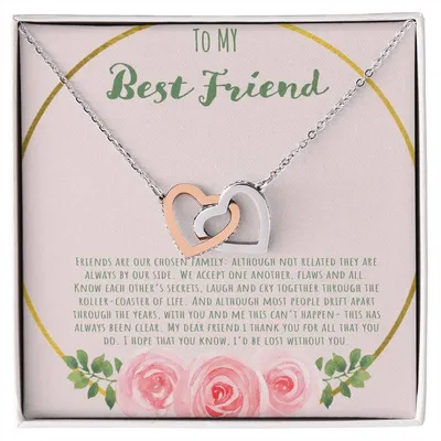 To My Bestfriend Our Friends Are Our Chosen Family Interlocking Hearts Necklace