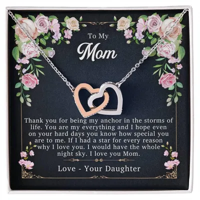 To My Mom - My Reason & Anchor - Necklace Interlocking Hearts Necklace