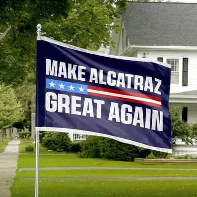 Make Alcatraz Great Again Horizontal House Flag, Political Humor, American Flag Stripes, Yard Banner Horizontal House Flag