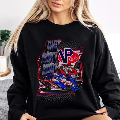 Vp Racing Fuels Dirt Don'T Hurt Sweatshirt Softstyle Preshrunk Sweatshirt Gift For Racing Fans Car Lover Sweatshirt Speed Style Perform