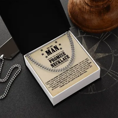 To My Man - I Love You More Than You Will Ever Know - Cuban Link Chain Necklace