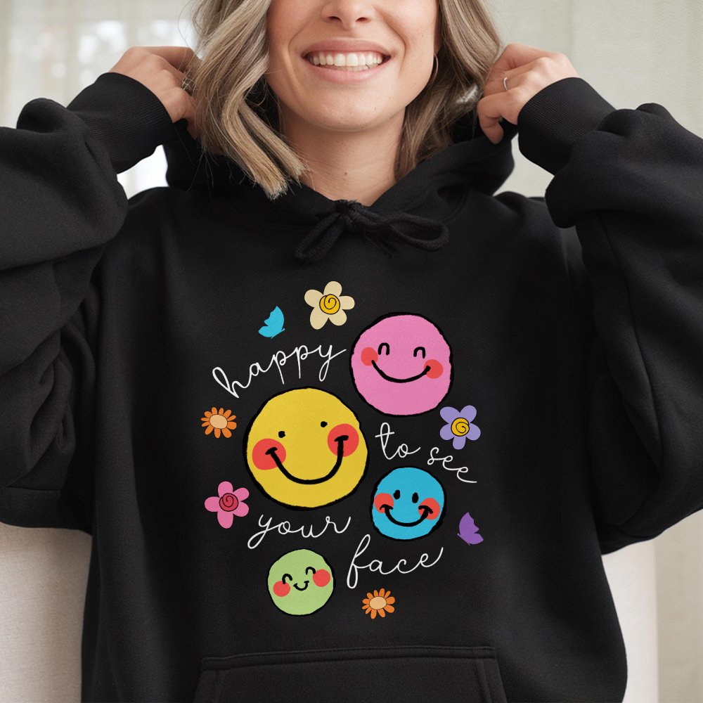 Back To School Teacher Hoodie Happy To See Your Face Hoodie 1st Day Of School Hoodie Teacher Life Hoodie Teacher Appreciation