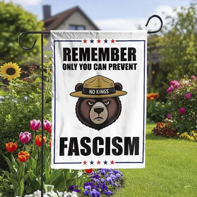 Remember Only You Can Prevent Fascism Garden Flag , No Kings Political Yard Decor Vertical Garden Flag