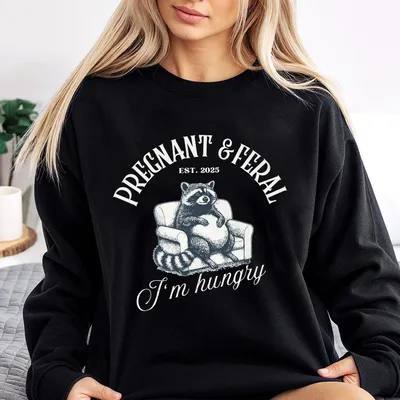 Pregnant Feral Sweatshirt Sweatshirt Sweatshirt Funny Raccoon Maternity Sweatshirt Cute Hungry Moms To Be Cute Pregnancy Announcement