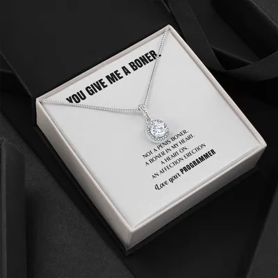 You Give Me A Heart Boner, An Affection Erection, Eternal Hope Necklace, Funny & Sarcastic Love For Her, ♥ Mature, Best Funny gag Gifts for Programmer Wife On Special Days