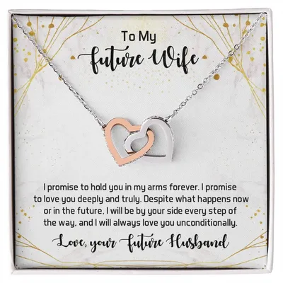 Interlocking Hearts Necklace To My Future Wife I Promise To Hold You In My Arms Forever