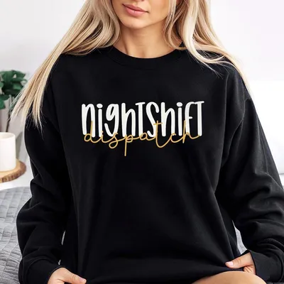 Nightshift Dispatch Sweatshirt Nightshift Worker Sweatshirt 911 Dispatcher Sweatshirt Unisex Sweatshirt Gifts For Dispatch First Responder