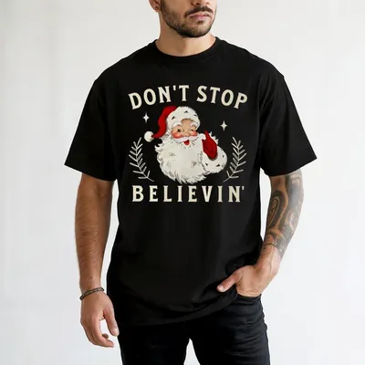 Retro Santa T-Shirt T-Shirt T-Shirt Don T Stop Believing Christmas T-Shirt Vintage Holiday T-Shirt For Women