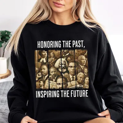 Honoring The Past Inspiring The Future Black History Month Sweatshirt, Anti-Racism Equality Sweatshirt, African American Black Pride Sweatshirt