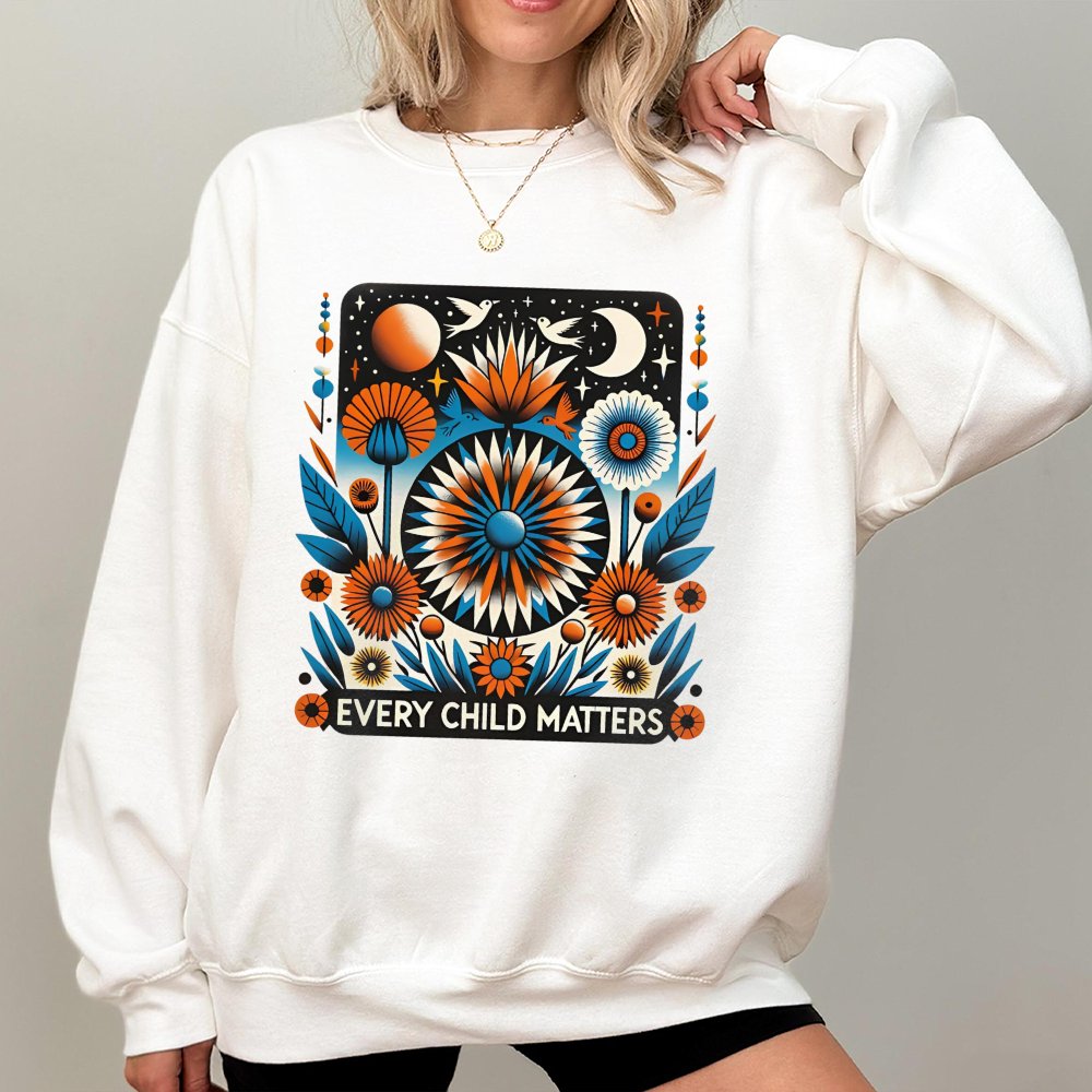 Every Child Matters Sweatshirt Every Child Matters Kids Sweatshirt Orange Sweatshirt Day Indigenous Owned Floral Bird Every Child