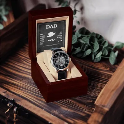 Dad I Know You Have Loved Me - Men's Openwork Watch