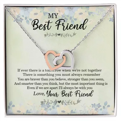 My Best Friend If Ever There Is A Tomorrow When We'Re Not Together Interlocking Heart Necklace Interlocking Hearts Necklace
