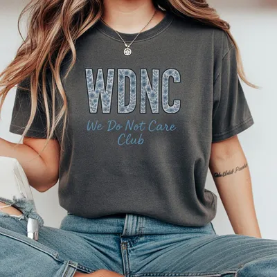 Wdnc We Do Not Care Club T-Shirt Menopause Perimenopause Women T-Shirt Menopause Attitude T-Shirt Full Colors Full Sizes