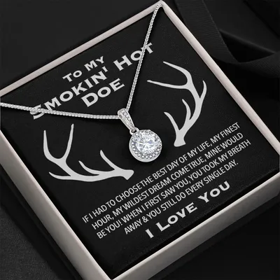 Gift For Smokin' Hot Doe Wildest Dream Come True Eternal Hope Necklace