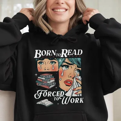 Retro Born To Read Bookish Hoodie Funny Reader Book Addict Hoodie Spicy Books Hoodie Smut Hoodie