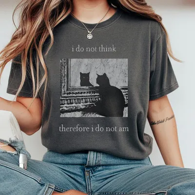 I Do Not Think Therefore I Do Not Am Funny Cat T-Shirt Grunge T-Shirt Vintage T-Shirt 80s 90s Retro Witchy T-Shirt Goth Emo Pun