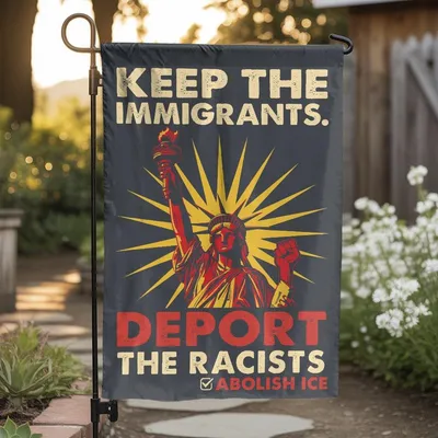 Keep The Immigrants Deport The Racists Abolish Ice No Human Is Illegal Flag,  House Flag Decoration Vertical Garden Flag