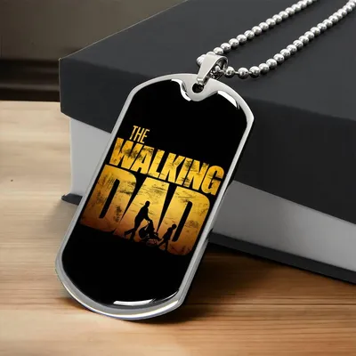 The Walking Dad Dog Tag With Military Chain - Army Tag Necklace, Dog Tag