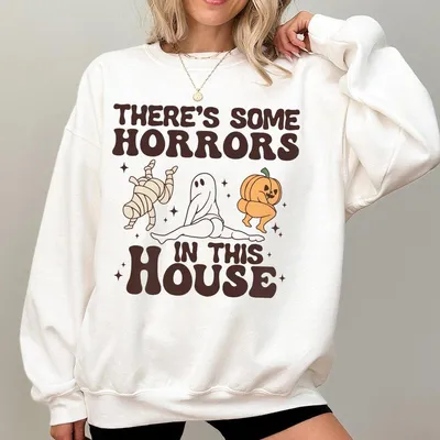 Horror House Sweatshirt Iconic There S Some Horrors In This House Sweatshirt Funny Halloween Sweatshirt Womenswear