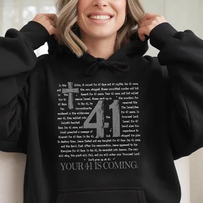 Your 41 Is Coming Easter Hoodie Family Easter Day Hoodie Christian Easter Sunday Hoodie Jesus Apparel