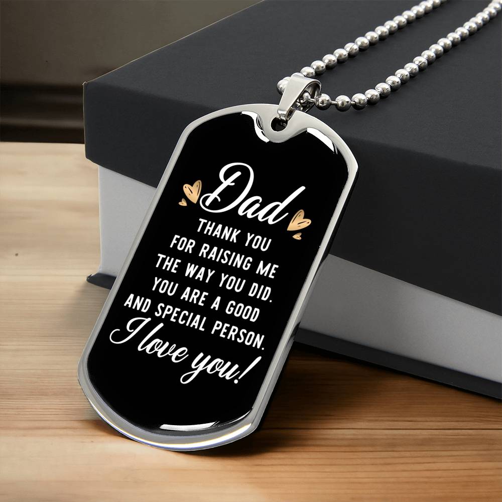 If You Feel Well Raised By Your Dad And Want To Thank Him, Give Him This Heart Touching Father's Day Gift - Army Tag Necklace, Dog Tag