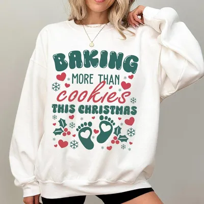 Christmas Pregnancy Announcement Sweatshirt Baking More Than Cookies This Christmas Sweatshirt Mother To Be Gift Christmas