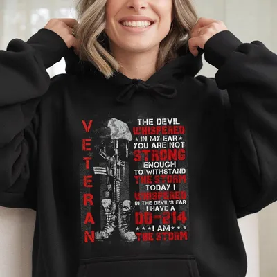 Veteran Dd 214 Hoodie With Bold Quote I Am The Storm, Patriotic Military Soldier Hoodie For Strong Veterans Who Faced The Storm And Fought Back