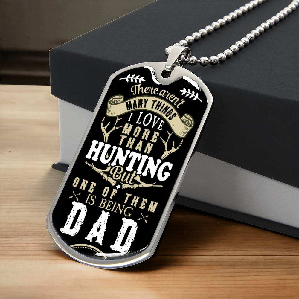Being A Dad - Dog Tag Keepsake - Army Tag Necklace, Dog Tag
