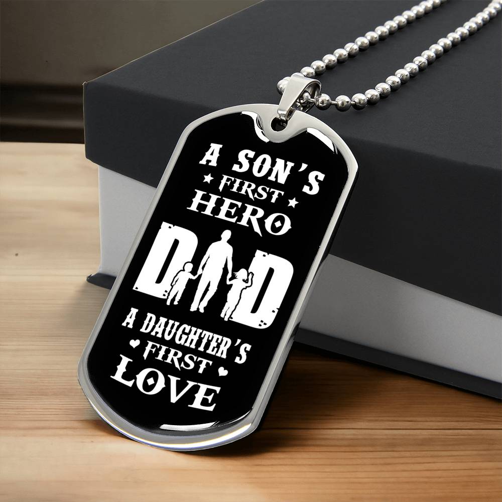 Gift For Dad A Son's First Hero A Daughter's First Love - Dog Tag Pendant With Military Ball Chain - Army Tag Necklace, Dog Tag