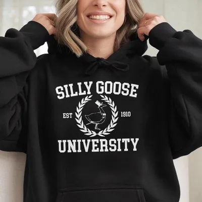 Silly Goose University Hoodie Goose Meme Hoodie Unisex University Hoodie Funny Men'S Women'S Hoodie Trendy