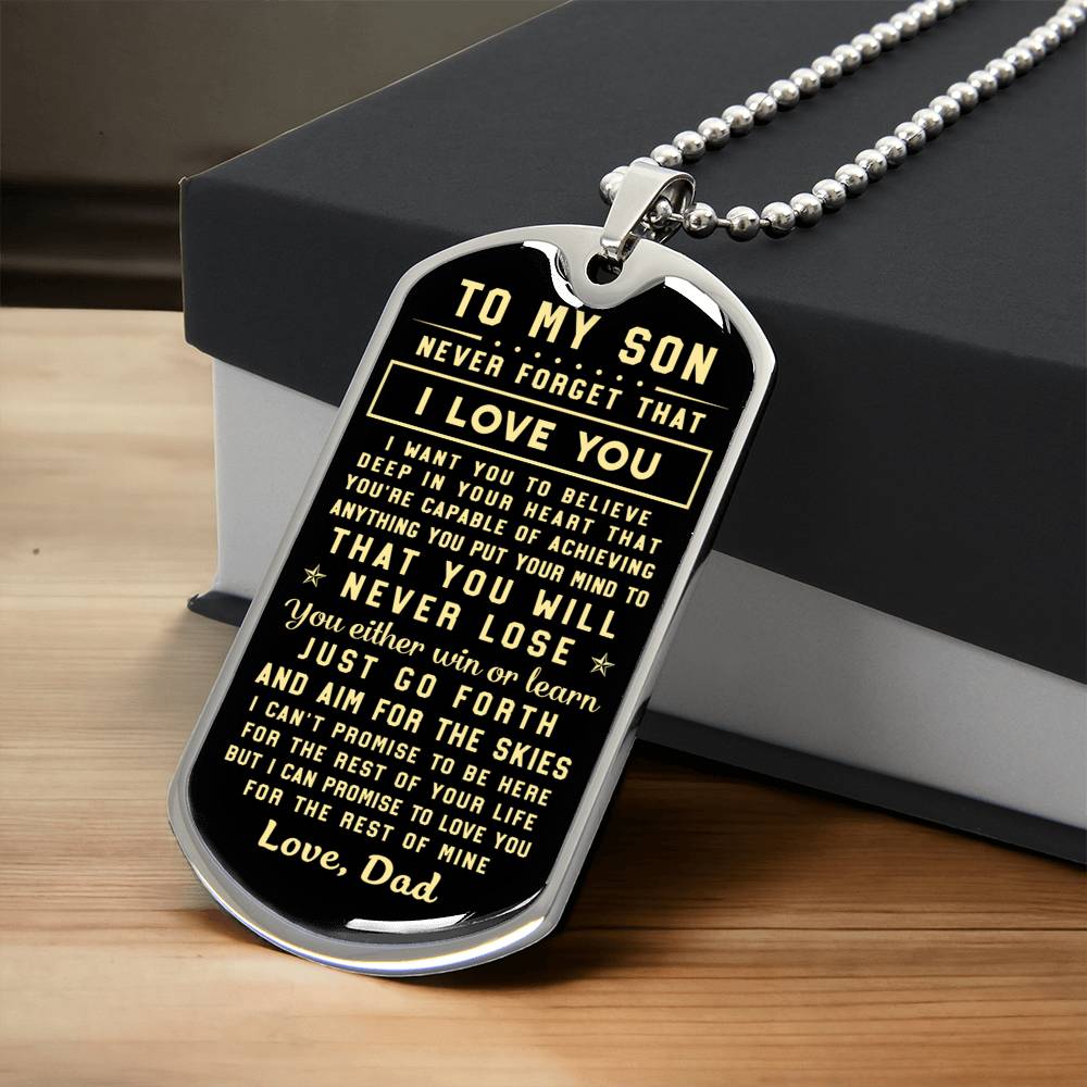To My Son I Want You To Believe Deep In Your Heart Love Dad - Army Tag Necklace, Dog Tag