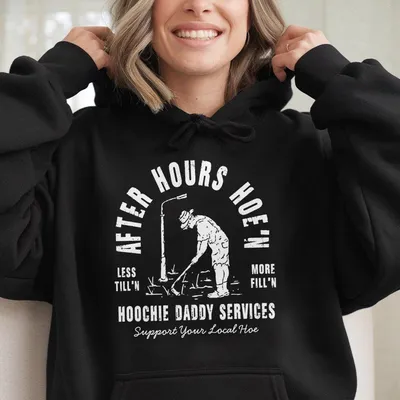 After-Hours Hoe'N Hoochie Daddy Services Men'S Hoodie, Funny Meme Hoodie, Casual Unisex Graphic Hoodie For Daily Wear