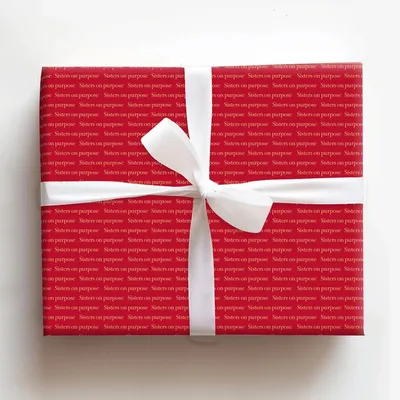 Sisters on Purpose - Gift Wrap for Christmas, Holidays Wrapping Paper, Christmas Wrapping Paper