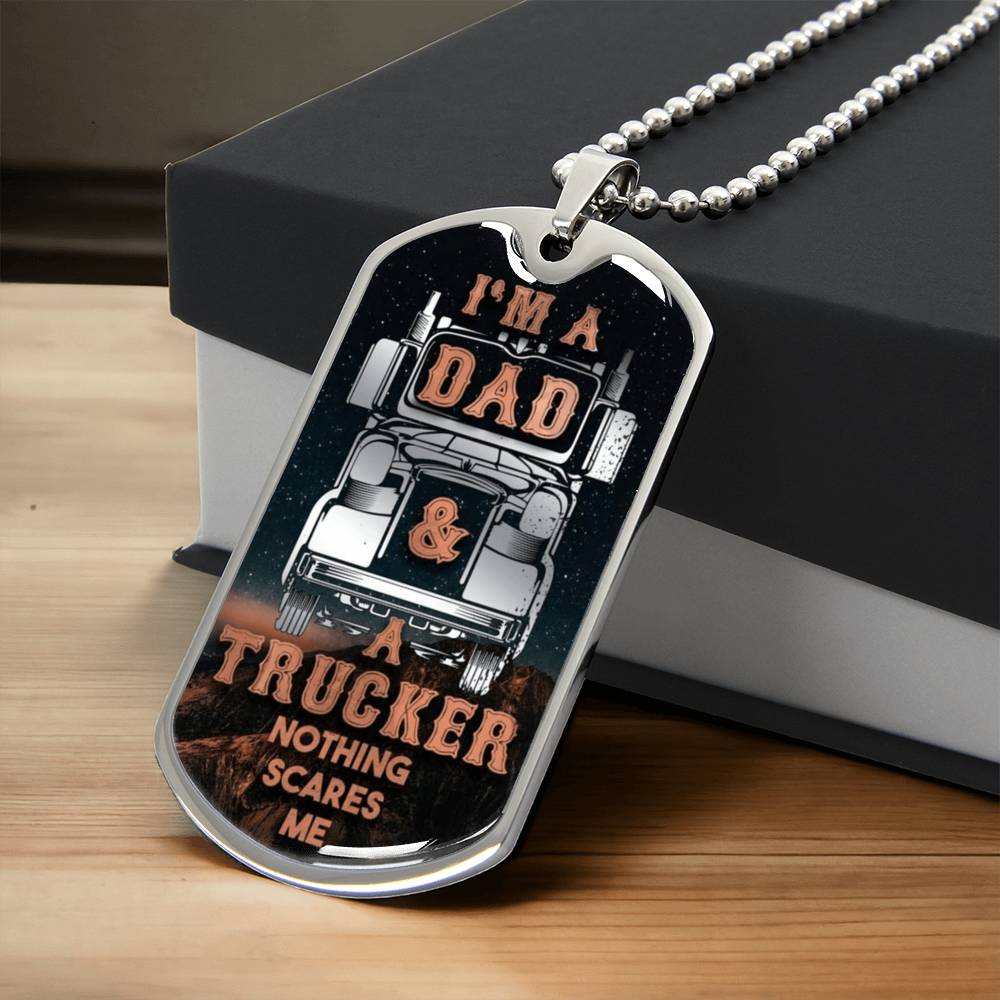Gift For Dad I'm A Dad And Trucker Nothing Scares Me, Dog Tag Necklace Fathers Day - Army Tag Necklace, Dog Tag