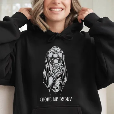 Choke Me Daddy Printed Women'S 2025 Hoodie Ladies Summer Outfit Women Graphic Hoodie Gift For Girl Friend Gift For Women