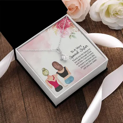 To A Very Special Sister Necklace Alluring Beauty Necklace