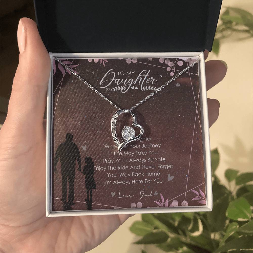 To My Daughter I Will Be Here For You Message Card From Dad - Forever Love Necklace