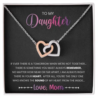 My Daughter - You Must Always Remember Interlocking Hearts Necklace