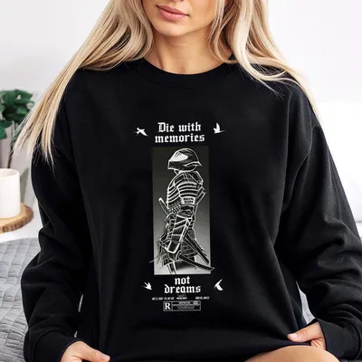 Die With Memories Not Dreams Sweatshirt, Samurai Warrior Graphic, Motivational Quote Streetwear, Racing Sweatshirt, Men Gift, Women Gift Classic