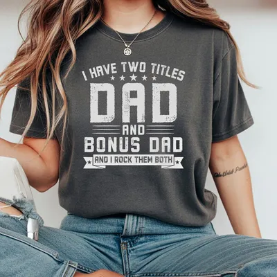 Step Dad Father'S Day Gift T-Shirt Unisex T-Shirt For Men Classic Streetwear Back Print Perfect For Dads And Bonu