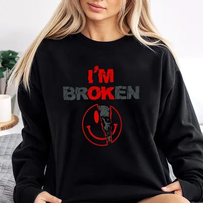 I'M Broken Sweatshirt,Horror Smile Face Sweatshirt,Broken Heart Sweatshirt,Unisex Sweatshirt For Men