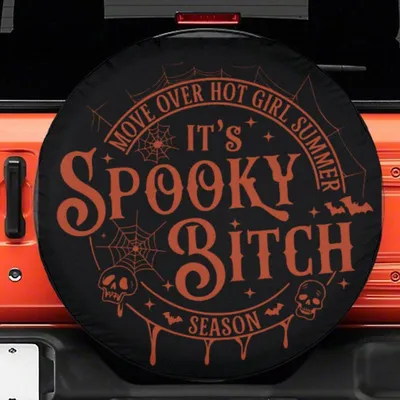 Move Over Hot Girl Summer It'S Spooky Bitch Season Spare Tire Cover, Funny Halloween Quote, Backup Camera Hole Option, Universal Fit Suv Gift Spare Tire Cover
