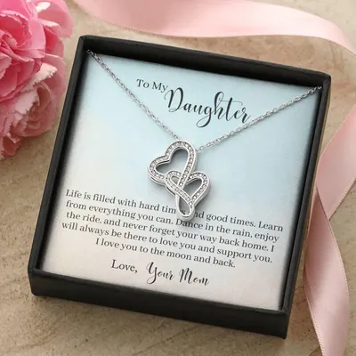 To My Daughter - Life Is Filled With Hard Times And Good Times Learn From Everything You Can - Necklace Double Hearts Necklace
