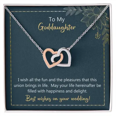 To My Goddaughter May Your Life Filled With Happiness And Delight Necklace Interlocking Hearts Necklace