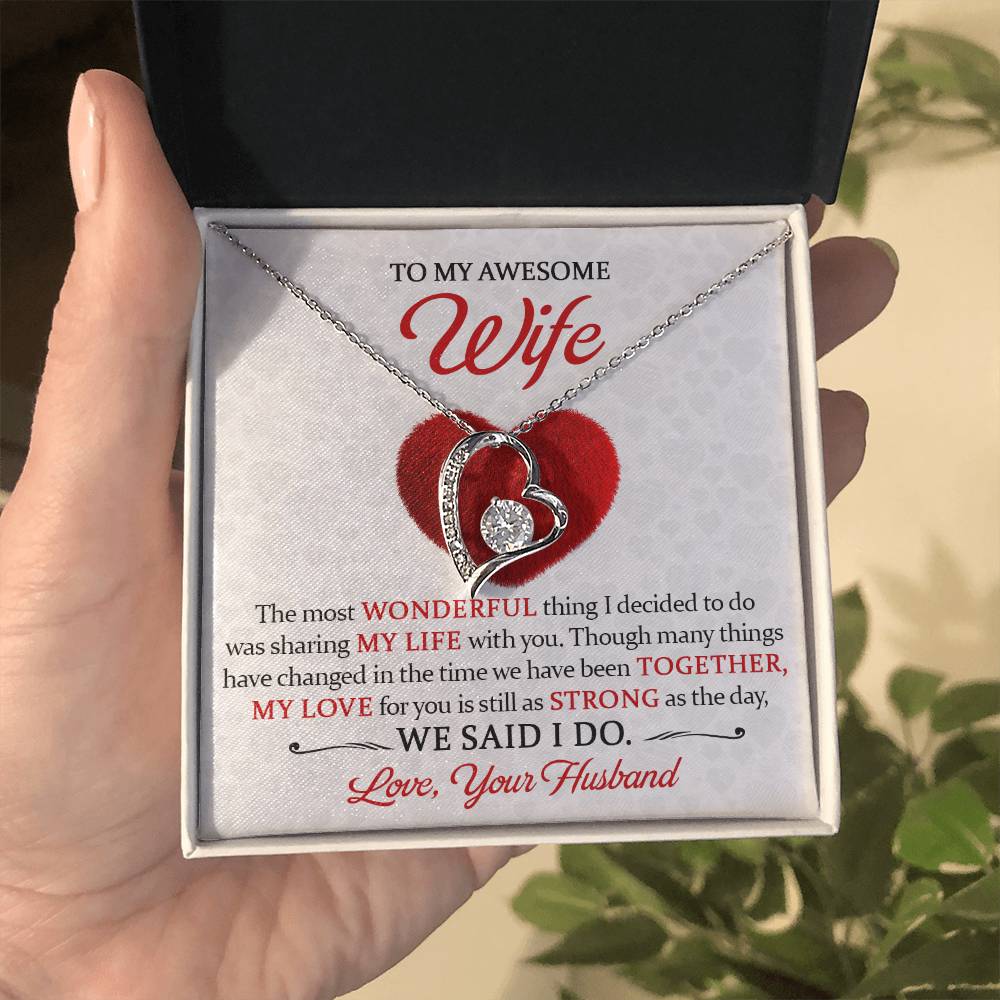 Forever Love Necklace - To My Awesome Wife - Still As Strong