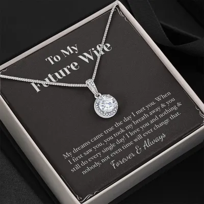 My Dreams Came True The Day Eternal Hope Necklace Gift For Future Wife