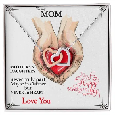 Mothers And Daughters Never Truly Part. Beautiful Necklace For Your Mom. Interlocking Hearts Necklace