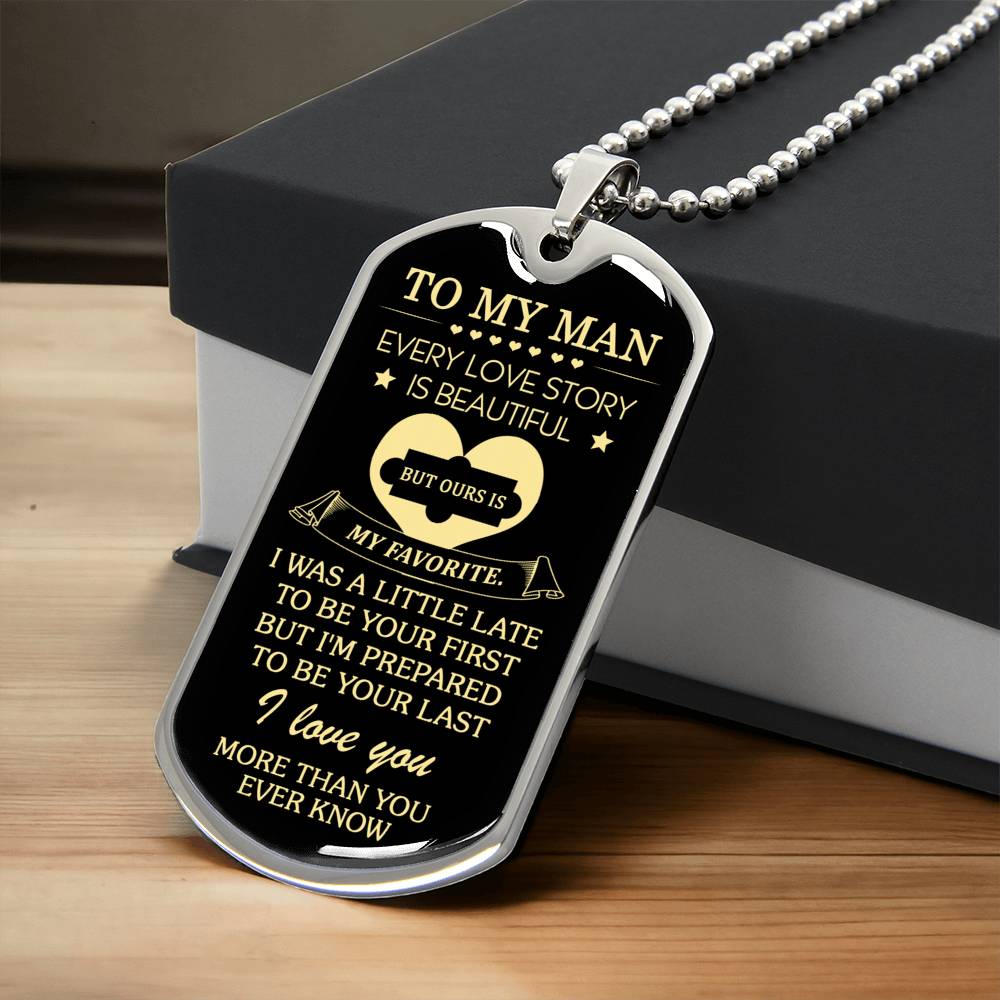 Gift For Your Man - My Favorite - Dog Tag - Army Tag Necklace, Dog Tag