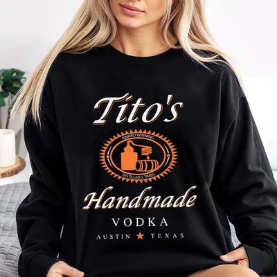 Tito'S Handmade Vodka Sweatshirt,Classic Design Graphic Sweatshirt For Fans,Drinking Sweatshirt,Drinking Sweatshirt For Men & Women