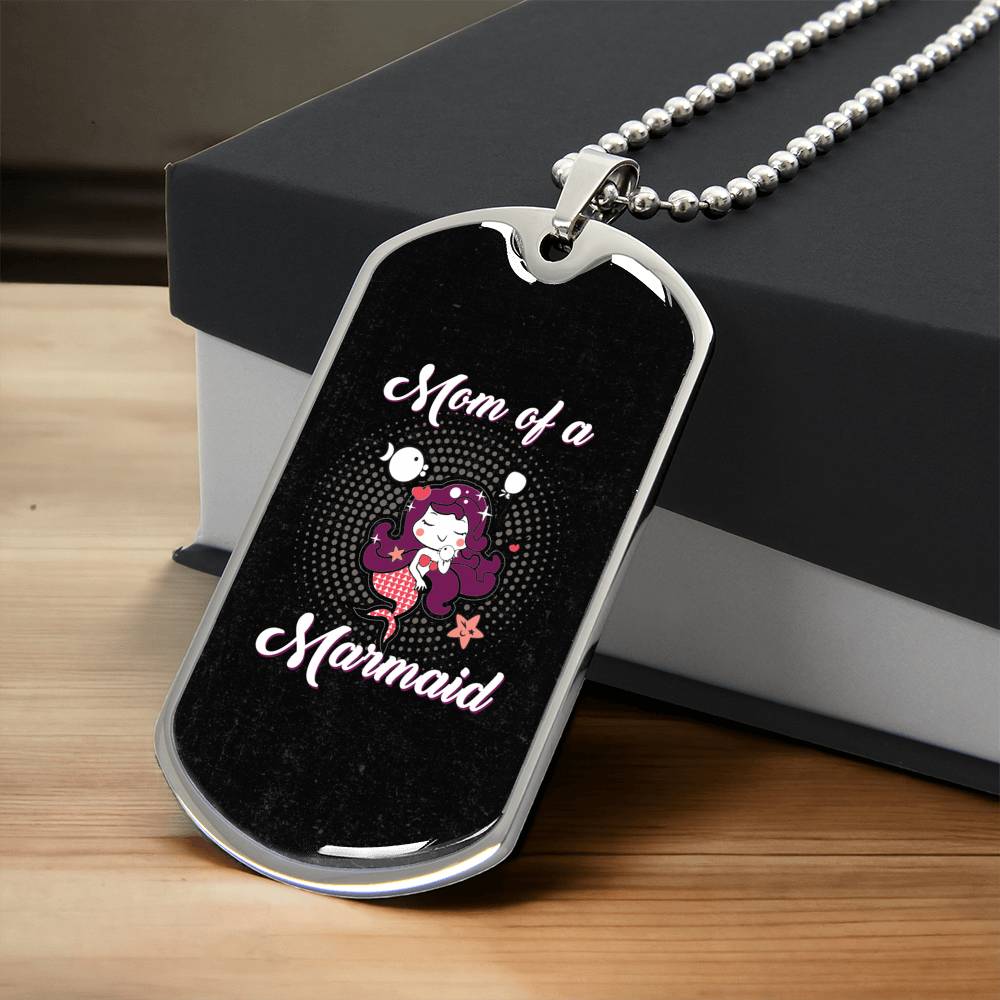 To My Mom - Mom Of A Marmaid - Army Tag Necklace, Dog Tag